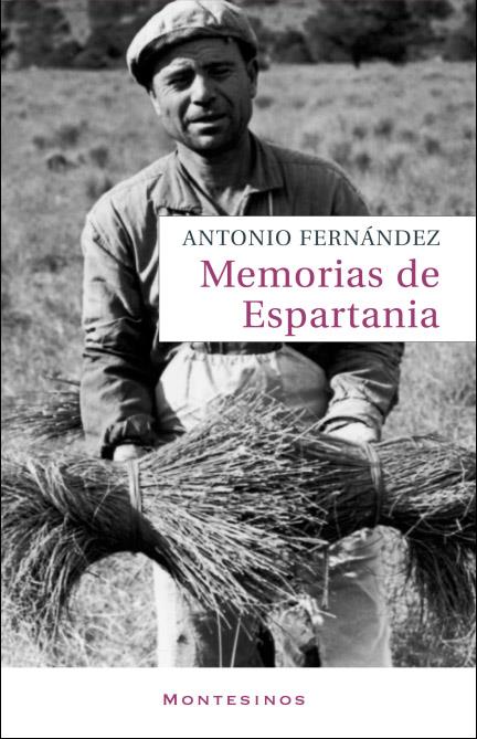 MEMORIAS DE ESPARTANIA | 9788496831506 | FERNANDEZ,ANTONIO | Llibreria Geli - Llibreria Online de Girona - Comprar llibres en català i castellà