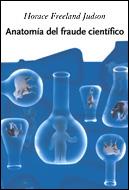 ANATOMIA DEL FRAUDE CIENTIFICO | 9788484327325 | JUDSON,HORACE FREELAND | Llibreria Geli - Llibreria Online de Girona - Comprar llibres en català i castellà