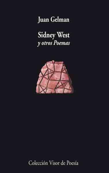 SIDNEY WEST Y OTROS POEMAS | 9788475225623 | GELMAN,JUAN | Llibreria Geli - Llibreria Online de Girona - Comprar llibres en català i castellà