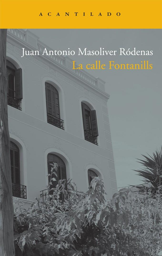 LA CALLE FONTANILLS | 9788492649655 | MASOLIVER RODENAS,JUAN ANTONIO | Libreria Geli - Librería Online de Girona - Comprar libros en catalán y castellano