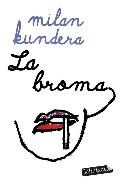 LA BROMA | 9788419971425 | KUNDERA, MILAN | Llibreria Geli - Llibreria Online de Girona - Comprar llibres en català i castellà