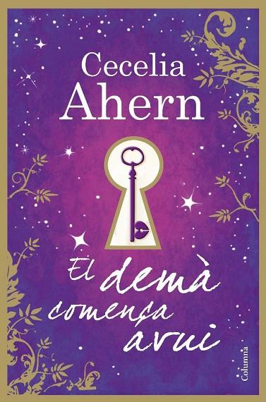 EL DEMA COMENÇA AVUI | 9788466414142 | AHERN,CECELIA | Libreria Geli - Librería Online de Girona - Comprar libros en catalán y castellano