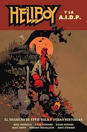 HELLBOY-28.HELLBOY Y LA AIDP. EL REGRESO DE EFFIE KOLB Y OTRAS HISTORIAS | 9788467963380 | MIGNOLA-ROBERSON-STENBECK-RIVERA | Llibreria Geli - Llibreria Online de Girona - Comprar llibres en català i castellà