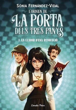 L'ORIGEN DE LA PORTA DELS TRES PANYS-1.LA LLAVOR D'UNA REVOLUCIÓ | 9788413899466 | FERNÁNDEZ-VIDAL, SÓNIA | Llibreria Geli - Llibreria Online de Girona - Comprar llibres en català i castellà