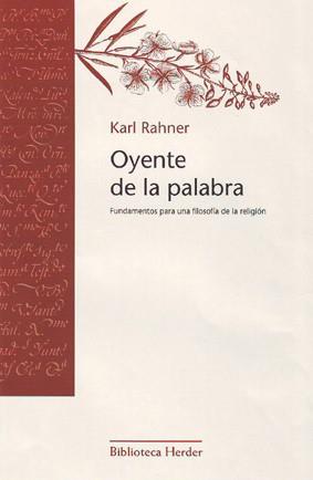 OYENTE DE LA PALABRA | 9788425403453 | RAHNER,KARL | Llibreria Geli - Llibreria Online de Girona - Comprar llibres en català i castellà