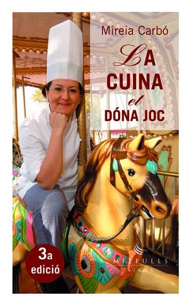 LA CUINA ET DONA JOC | 9788483303160 | CARBO,MIREIA | Llibreria Geli - Llibreria Online de Girona - Comprar llibres en català i castellà