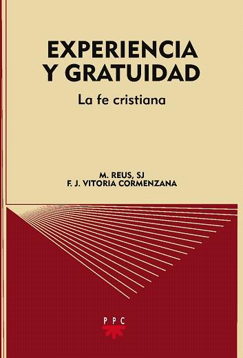 EXPERIENCIA Y GRATITUD LA FE CRISTIANA | 9788428822343 | REUS,M/VITORIA CORMENZANA F.J | Llibreria Geli - Llibreria Online de Girona - Comprar llibres en català i castellà