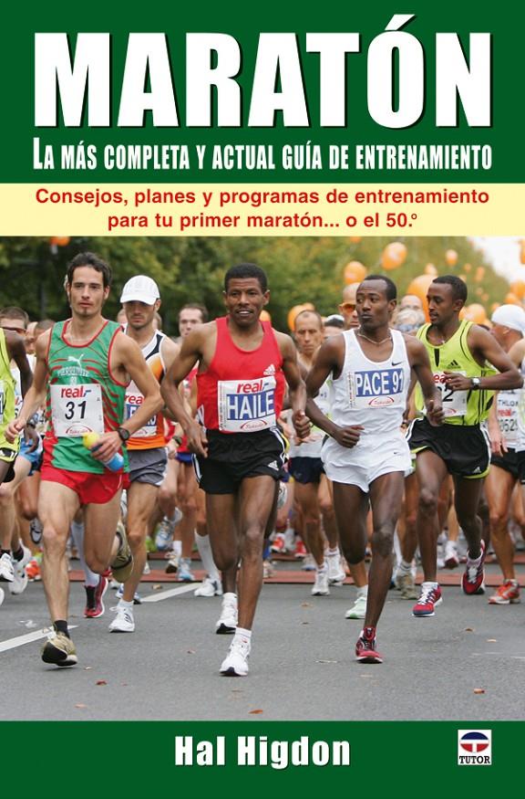 MARATON.LA MAS COMPLETA Y ACTUAL GUIA DE ENTRENAMIENTO | 9788479027452 | HIGDON,HAL | Llibreria Geli - Llibreria Online de Girona - Comprar llibres en català i castellà