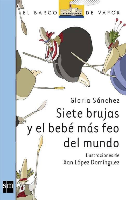 SIETE BRUJAS Y EL BEBE MAS FEO DEL MUNDO | 9788467556278 | SÁNCHEZ,GLORIA | Llibreria Geli - Llibreria Online de Girona - Comprar llibres en català i castellà