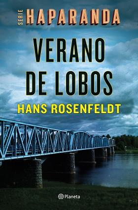 VERANO DE LOBOS(SERIE HAPARANDA 1) | 9788408242161 | ROSENFELDT,HANS | Llibreria Geli - Llibreria Online de Girona - Comprar llibres en català i castellà