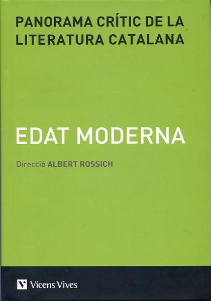 PANORAMA CRÍTIC DE LA LITERATURA CATALANA-3.EDAT MODERNA  | 9788468201580 | ROSSICH,ALBERT (DIRECCIÓ) | Libreria Geli - Librería Online de Girona - Comprar libros en catalán y castellano