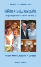 ENSEÑANOS A CALCULAR NUESTROS AÑOS | 9788483530795 | PALMERO RAMOS,RAFAEL | Libreria Geli - Librería Online de Girona - Comprar libros en catalán y castellano