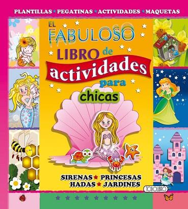 EL FABULOSO LIBRO DE ACTIVIDADES PARA CHICAS | 9788490371220 | Llibreria Geli - Llibreria Online de Girona - Comprar llibres en català i castellà