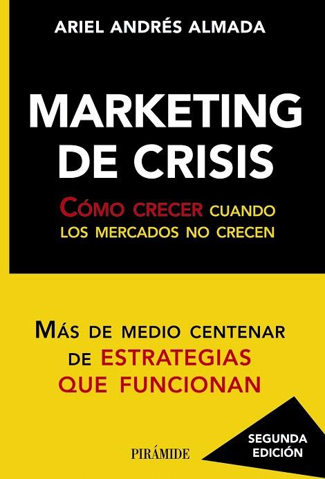 MARKETING DE CRISIS | 9788436828542 | ALMADA,ARIEL ANDRÉS | Llibreria Geli - Llibreria Online de Girona - Comprar llibres en català i castellà