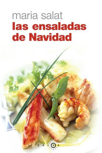 LAS ENSALADAS DE NAVIDAD | 9788496599086 | SALAT,MARIA | Libreria Geli - Librería Online de Girona - Comprar libros en catalán y castellano