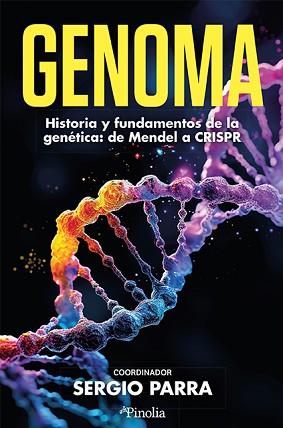 GENOMA.HISTORIA Y FUNDAMENTOS DE LA GENÉTICA | 9788419878670 | Llibreria Geli - Llibreria Online de Girona - Comprar llibres en català i castellà