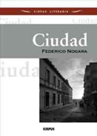 CIUDAD | 9788496483637 | NOGARA,FEDERICO | Llibreria Geli - Llibreria Online de Girona - Comprar llibres en català i castellà