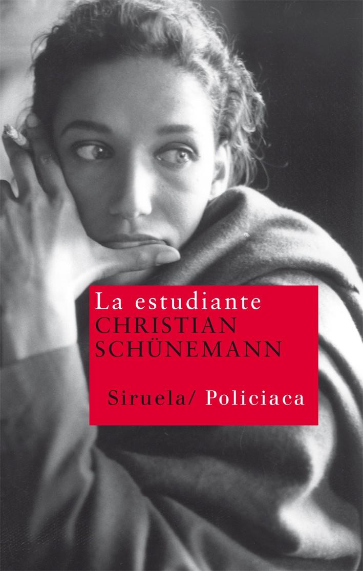 LA ESTUDIANTE | 9788498413793 | SCHUNEMANN,CHRISTIAN | Llibreria Geli - Llibreria Online de Girona - Comprar llibres en català i castellà