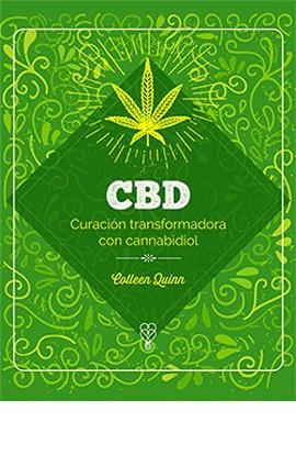 CBD. CURACION TRANSFORMADORA CON CANNABIDIOL | 9788419282958 | COLLEEN,QUINN | Llibreria Geli - Llibreria Online de Girona - Comprar llibres en català i castellà