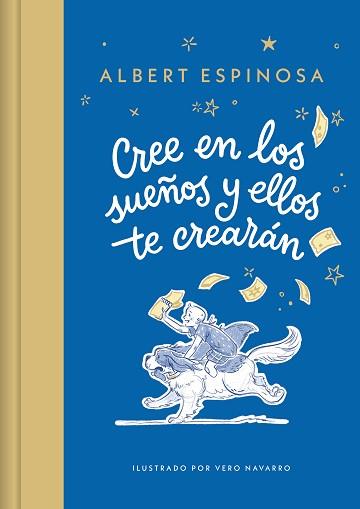 CREE EN LOS SUEÑOS Y ELLOS TE CREARÁN | 9788426431257 | ESPINOSA, ALBERT | Llibreria Geli - Llibreria Online de Girona - Comprar llibres en català i castellà