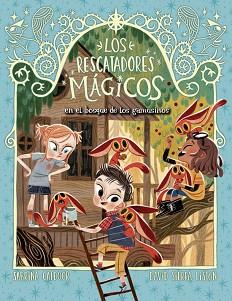 EL BOSQUE DE LOS GAMUSINOS (LOS RESCATADORES MÁGICOS 8) | 9788424669492 | CATDOOR,SABRINA | Libreria Geli - Librería Online de Girona - Comprar libros en catalán y castellano