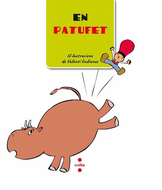 EN PATUFET (SENSE LLETRA) | 9788466124959 | GUBIANAS,VALENTI (IL) | Libreria Geli - Librería Online de Girona - Comprar libros en catalán y castellano