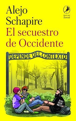 EL SECUESTRO DE OCCIDENTE | 9788419496904 | SCHAPIRE,ALEJO | Libreria Geli - Librería Online de Girona - Comprar libros en catalán y castellano