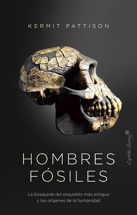 HOMBRES FÓSILES | 9788412779950 | PATTISON, KERMIT | Llibreria Geli - Llibreria Online de Girona - Comprar llibres en català i castellà