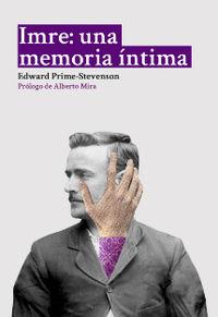 IMRE:UNA MEMORIA INTIMA | 9788494241321 | PRIME STEVENSON,EDWARD | Llibreria Geli - Llibreria Online de Girona - Comprar llibres en català i castellà