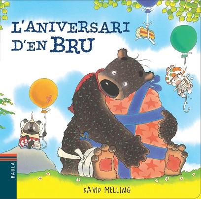 L'ANIVERSARI D'EN BRU | 9788447928415 | MELLING,DAVID | Libreria Geli - Librería Online de Girona - Comprar libros en catalán y castellano