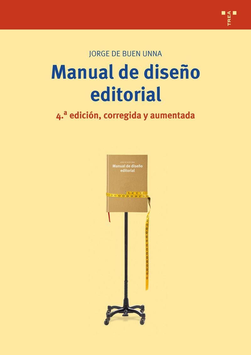 MANUAL DE DISEÑO EDITORIAL | 9788497047623 | DE BUEN UNNA,JORGE | Libreria Geli - Librería Online de Girona - Comprar libros en catalán y castellano