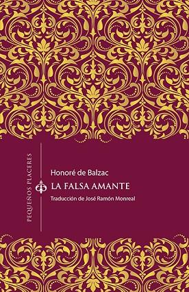 LA FALSA AMANTE | 9788494898747 | DE BALZAC,HONORÉ | Libreria Geli - Librería Online de Girona - Comprar libros en catalán y castellano