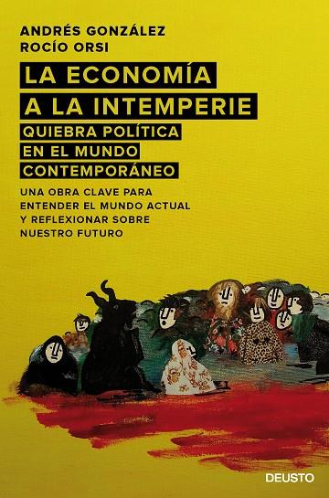 LA ECONOMÍA A LA INTEMPERIE.QUIEBRA POLÍTICA EN EL MUNDO CONTEMPORÁNEO | 9788423420810 | GONZÁLEZ LÓPEZ,ANDRES/ORSI PORTALO,ROCIO | Llibreria Geli - Llibreria Online de Girona - Comprar llibres en català i castellà