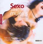 SEXO PARA MUJERES | 9788475564449 | PONTE,CLAUDIA | Llibreria Geli - Llibreria Online de Girona - Comprar llibres en català i castellà