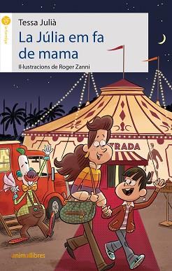 LA JÚLIA EM FA DE MAMA | 9788418592058 | JULIÀ,TESSA | Llibreria Geli - Llibreria Online de Girona - Comprar llibres en català i castellà