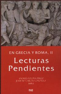 EN GRECIA Y ROMA, II :LECTURAS PENDIENTES | 9788433848598 | POCIÑA,ANDRES/GARCIA GONZALEZ,JESUS Mª | Llibreria Geli - Llibreria Online de Girona - Comprar llibres en català i castellà