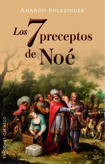 LOS 7 PRECEPTOS DE NOÉ | 9788491113812 | SHLEZINGER,AHARÓN | Llibreria Geli - Llibreria Online de Girona - Comprar llibres en català i castellà