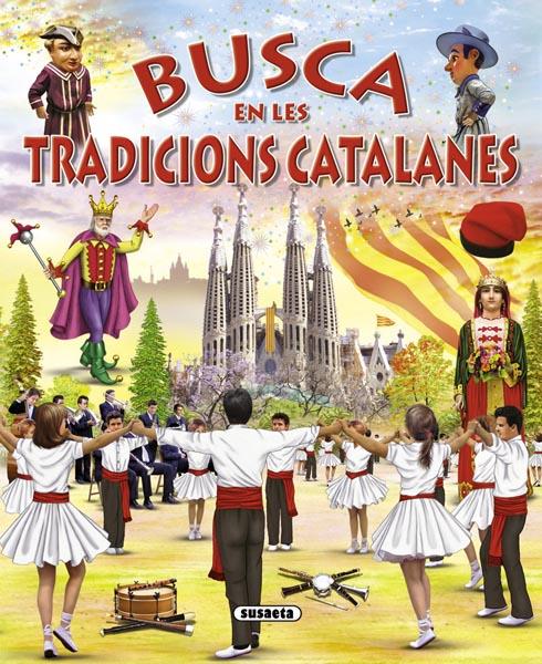 BUSCA EN LES TRADICIONS CATALANES | 9788467724332 | A.A.V.V. | Libreria Geli - Librería Online de Girona - Comprar libros en catalán y castellano