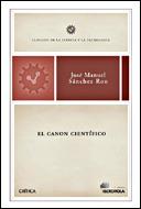 EL CANON CIENTIFICO | 9788484326809 | SANCHEZ RON,JOSE MANUEL | Llibreria Geli - Llibreria Online de Girona - Comprar llibres en català i castellà