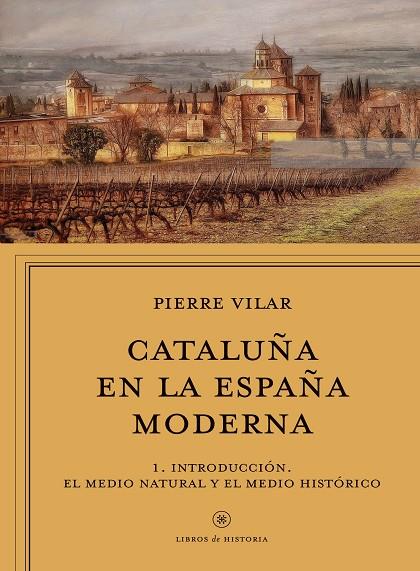 CATALUÑA EN LA ESPAÑA MODERNA-1.INTRODUCCION | 9788498929904 | VILAR,PIERRE | Llibreria Geli - Llibreria Online de Girona - Comprar llibres en català i castellà