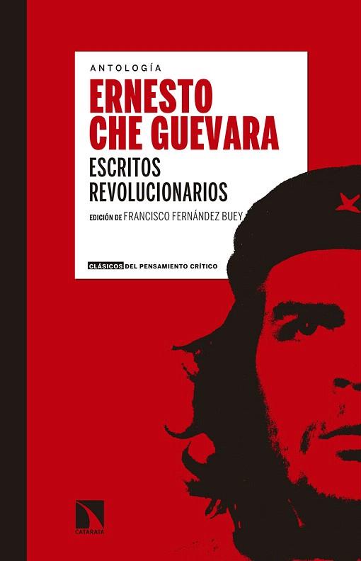 ESCRITOS REVOLUCIONARIOS.ANTOLOGIA | 9788490970980 | CHE GUEVARA | Llibreria Geli - Llibreria Online de Girona - Comprar llibres en català i castellà