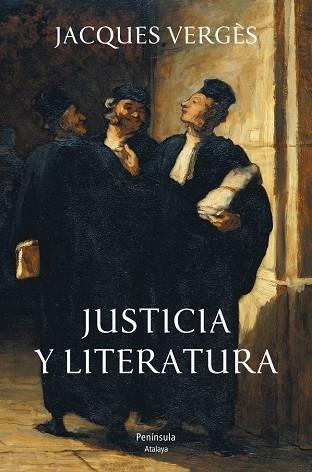 JUSTICIA Y LITERATURA | 9788499421766 | VERGÈS,JACQUES | Libreria Geli - Librería Online de Girona - Comprar libros en catalán y castellano