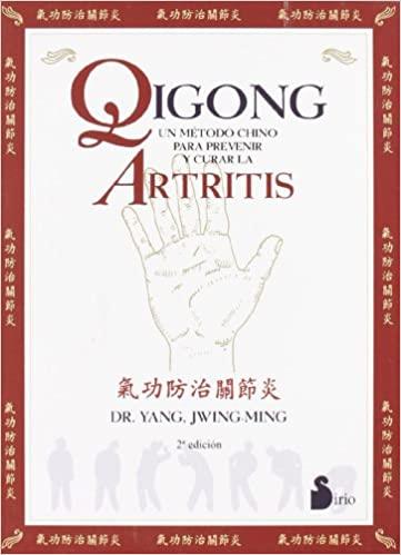 QIGONG.METODO CHINO PREVENIR ARTRITIS(2ª EDICIÓN) | 9788478086238 | JWING MING,YANG | Llibreria Geli - Llibreria Online de Girona - Comprar llibres en català i castellà