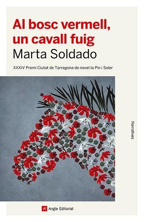 AL BOSC VERMELL,UN CAVALL FUIG | 9788410112421 | SOLDADO, MARTA | Libreria Geli - Librería Online de Girona - Comprar libros en catalán y castellano