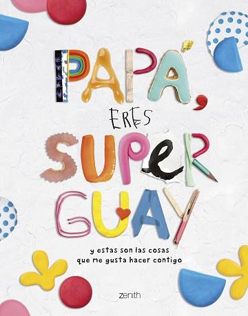 PAPÁ,ERES SUPERGUAY | 9788408269786 |   | Llibreria Geli - Llibreria Online de Girona - Comprar llibres en català i castellà