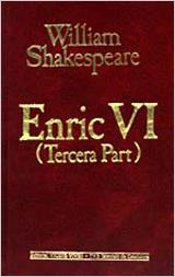 ENRIC VI(TERCERA PART) | 9788431627997 | SHAKESPEARE,WILLIAM | Llibreria Geli - Llibreria Online de Girona - Comprar llibres en català i castellà