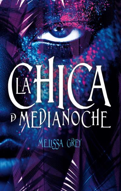 LA CHICA DE MEDIANOCHE | 9788496886520 | GREY,MELISSA | Llibreria Geli - Llibreria Online de Girona - Comprar llibres en català i castellà