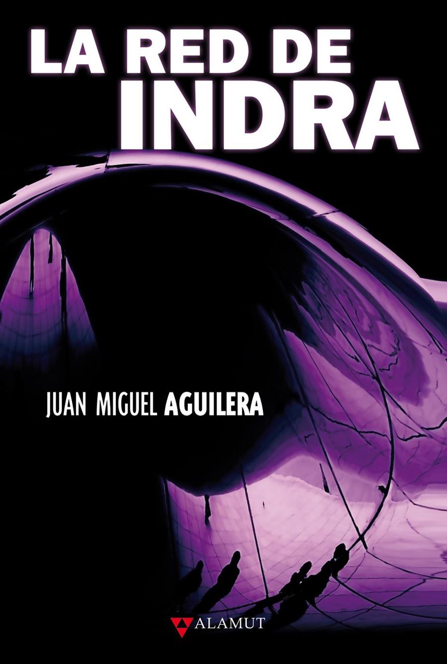 LA RED DE INDRA | 9788498890235 | AGUILERA,JUAM MIGUEL | Llibreria Geli - Llibreria Online de Girona - Comprar llibres en català i castellà