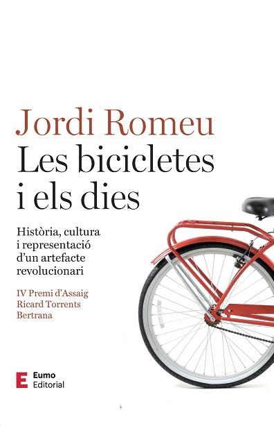 LES BICICLETES I ELS DIES | 9788497668392 | ROMEU ROVIRA, JORDI | Llibreria Geli - Llibreria Online de Girona - Comprar llibres en català i castellà