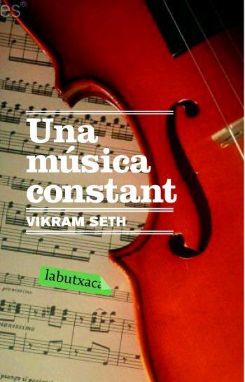 UNA MÚSICA CONSTANT | 9788496863446 | SETH,VIKRAM | Llibreria Geli - Llibreria Online de Girona - Comprar llibres en català i castellà